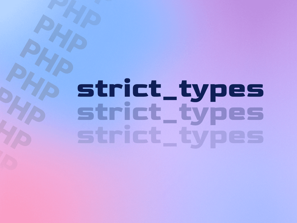 Why should you use strict types in PHP